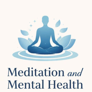 meditation and mental health book and guided meditations