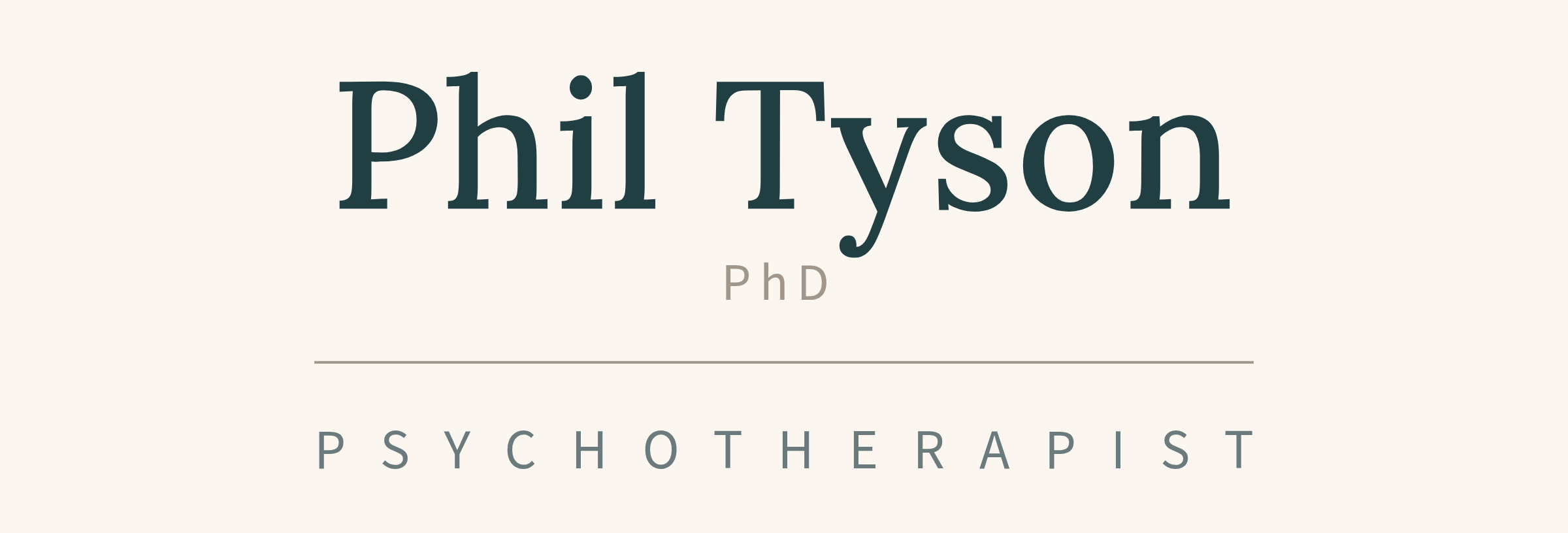 Phil Tyson PhD, Psychotherapist Phil Tyson PhD, Psychotherapist